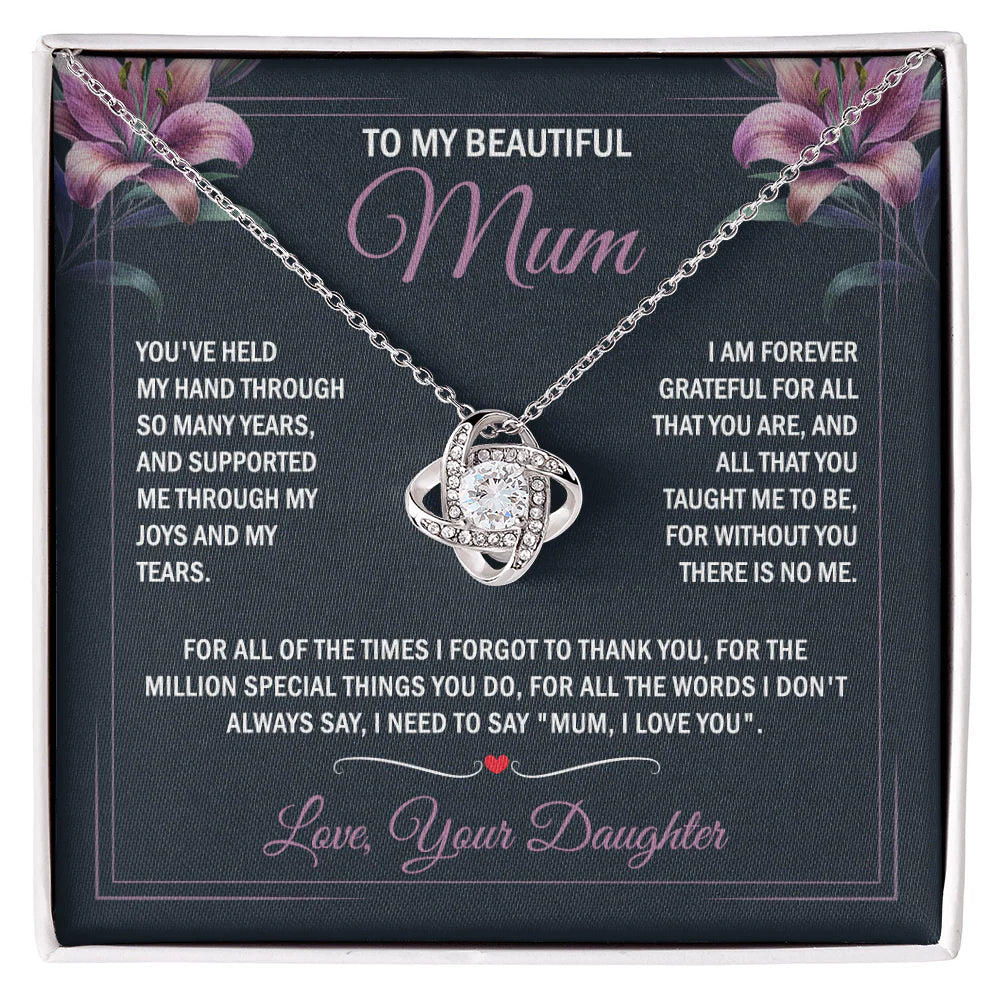To My Beautiful Mum - Joy & Tears - Knot Necklace