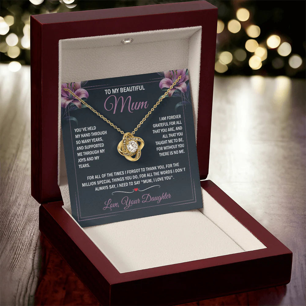 To My Beautiful Mum - Joy & Tears - Knot Necklace