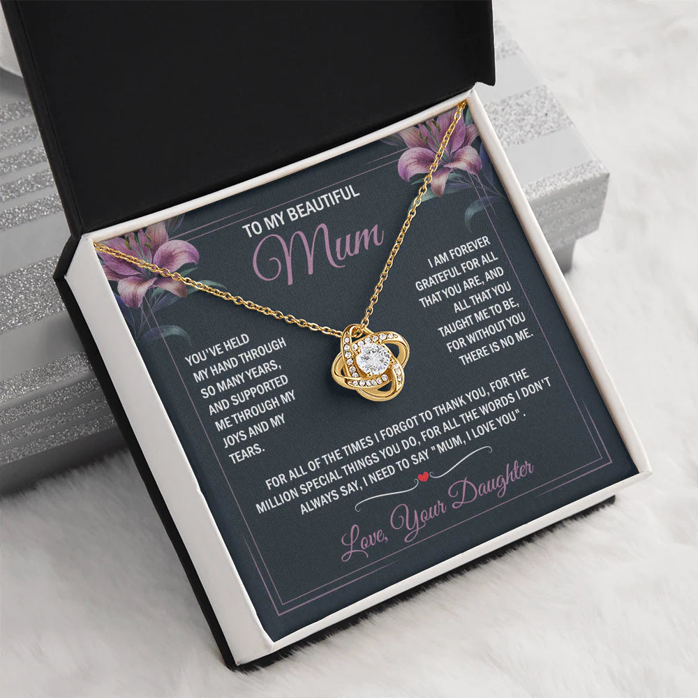To My Beautiful Mum - Joy & Tears - Knot Necklace