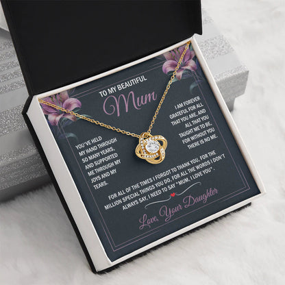 To My Beautiful Mum - Joy & Tears - Knot Necklace