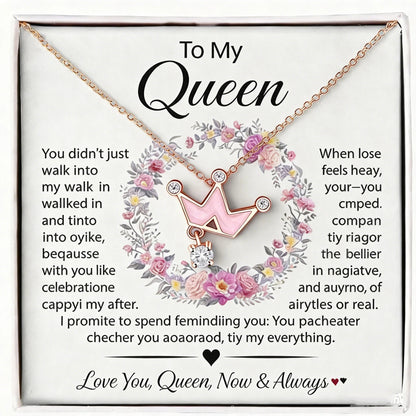 To my Queen wife – You entered my life